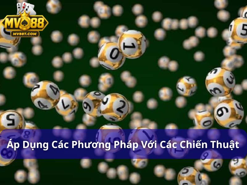 Phương pháp tính lô chuẩn đánh hàng ngày dễ áp dụng Nên áp dụng các phương pháp với các chiến thuật