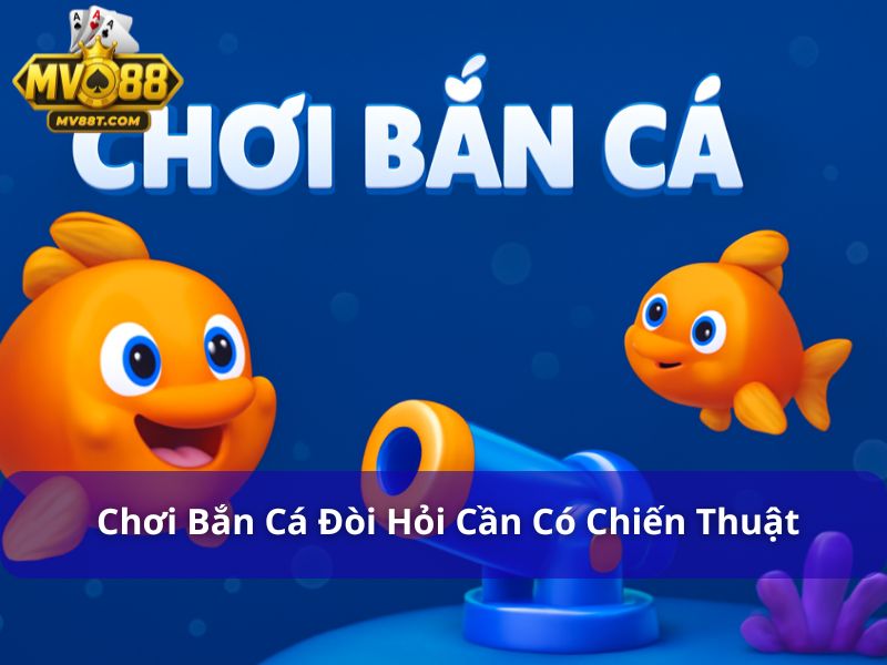Sai Lầm Thường Mắc Phải Khi Chơi Bắn Cá Và Cách Khắc Phục Chơi bắn cá đòi hỏi người chơi cần có chiến thuật