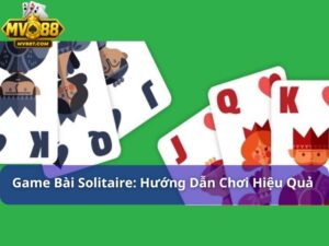 Game Bài Solitaire