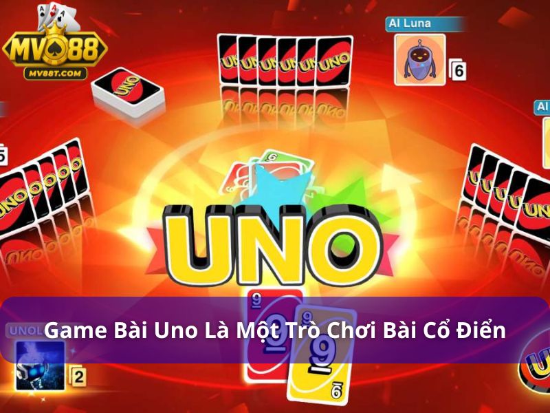 Game Bài Uno: Hướng Dẫn Chơi Và Mẹo Để Nhanh Về Nhất Game bài Uno là một trò chơi bài cổ điển được yêu thích