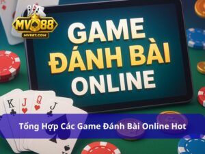 game đánh bài online