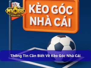 kèo góc nhà cái