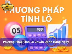 phương pháp tính lô chuẩn đánh hàng ngày