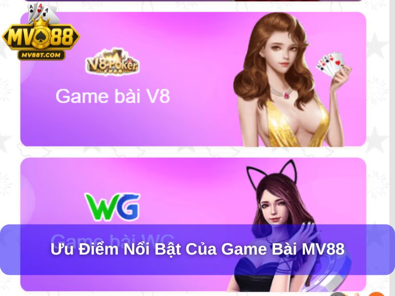Ưu điểm nổi bật của game bài MV88